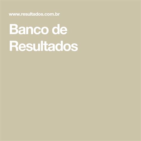 Banco de Resultados.